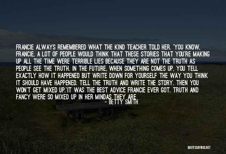 Best Time Ever Quotes By Betty Smith Best Time Ever Quotes By Betty Smith