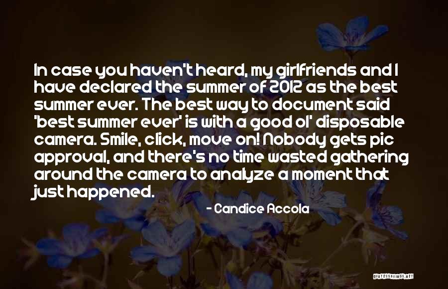 Best Time Ever Quotes By Candice Accola