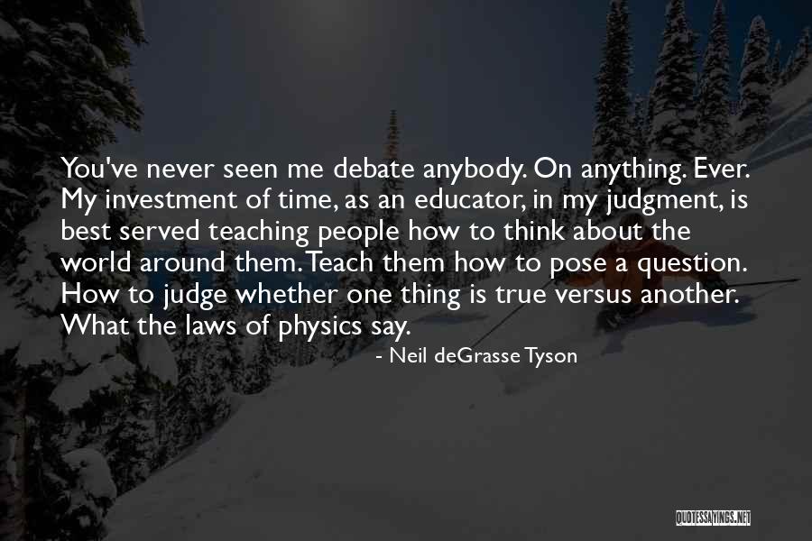 Best Time Ever Quotes By Neil DeGrasse Tyson