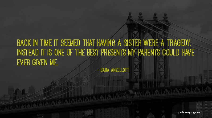 Best Time Ever Quotes By Sara Anzellotti Best Time Ever Quotes By Sara Anzellotti