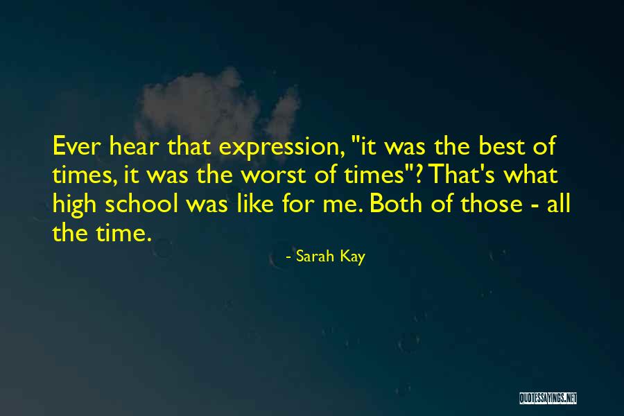 Best Time Ever Quotes By Sarah Kay