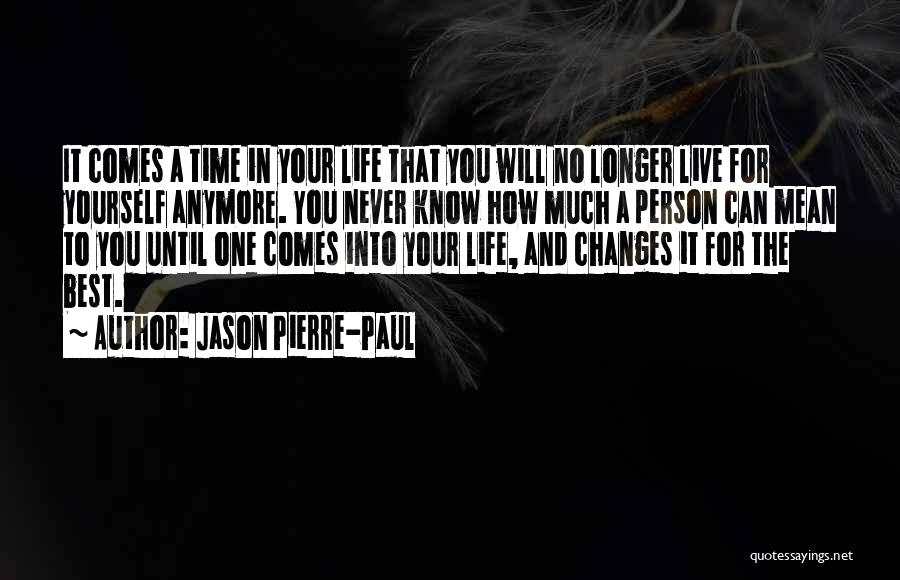 Best Time For Change Quotes By Jason Pierre-Paul