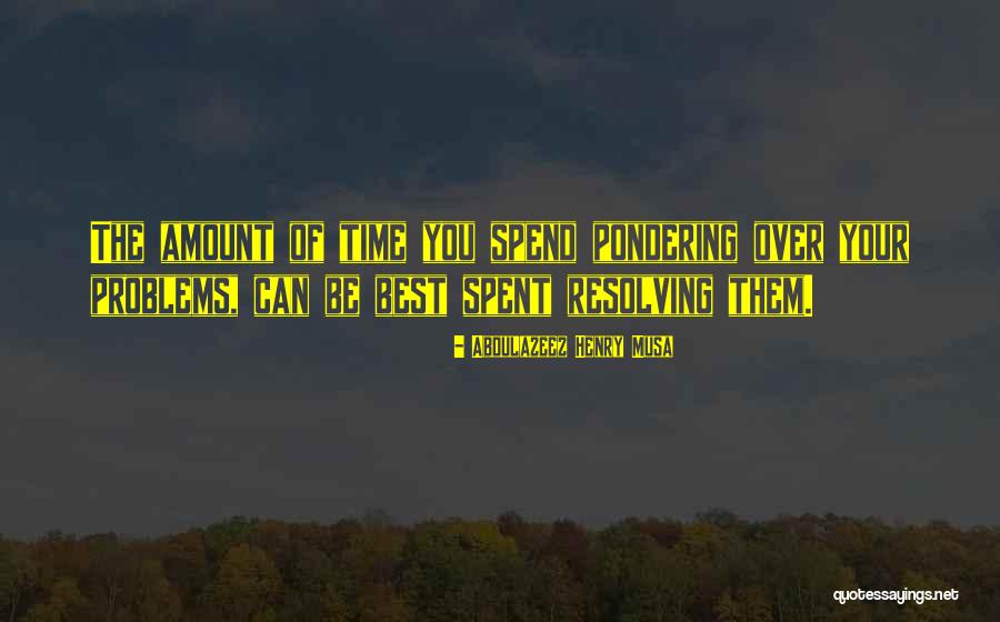 Best Time Motivational Quotes By Abdulazeez Henry Musa Best Time Motivational Quotes By Abdulazeez Henry Musa