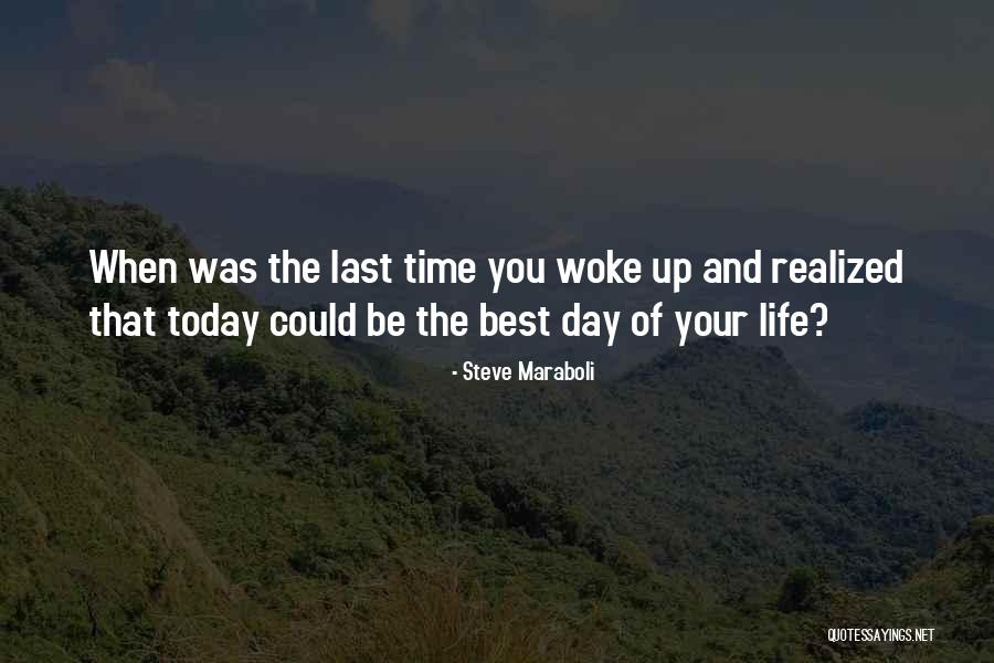 Best Time Motivational Quotes By Steve Maraboli Best Time Motivational Quotes By Steve Maraboli