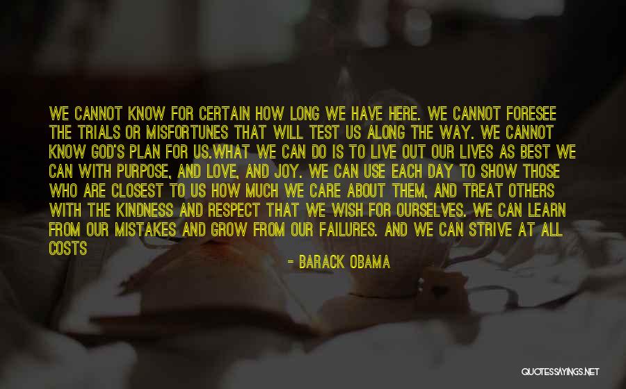 Best Time Of Our Lives Quotes By Barack Obama