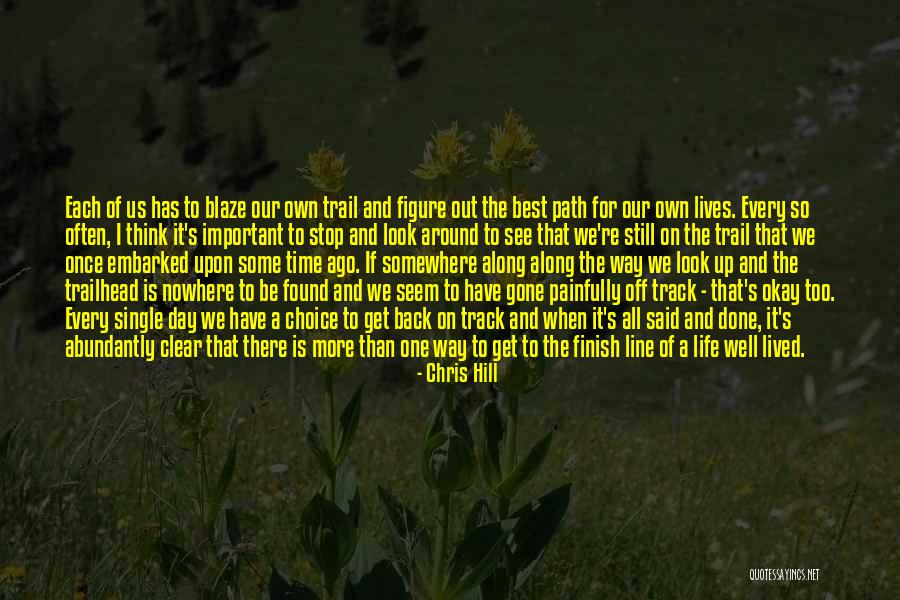 Best Time Of Our Lives Quotes By Chris Hill