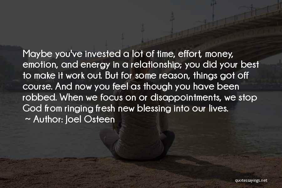 Best Time Of Our Lives Quotes By Joel Osteen