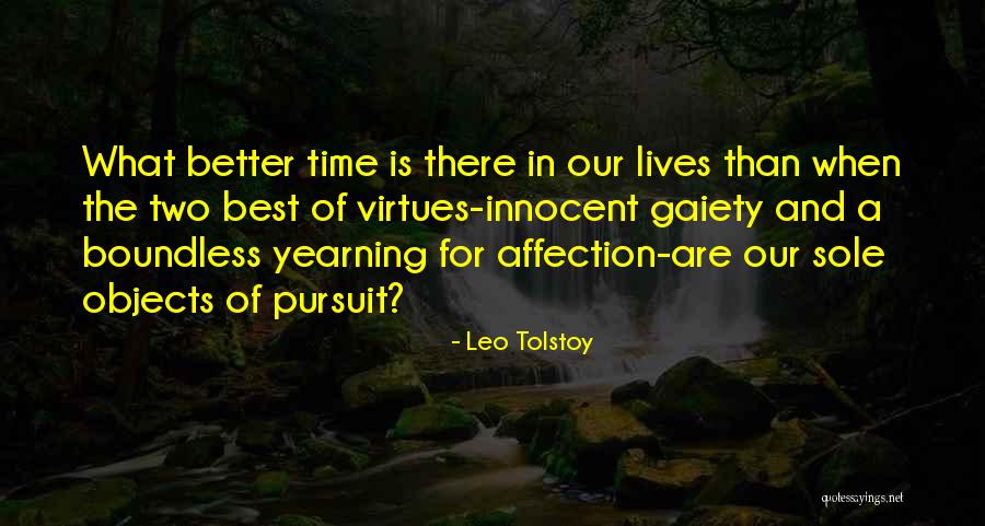 Best Time Of Our Lives Quotes By Leo Tolstoy