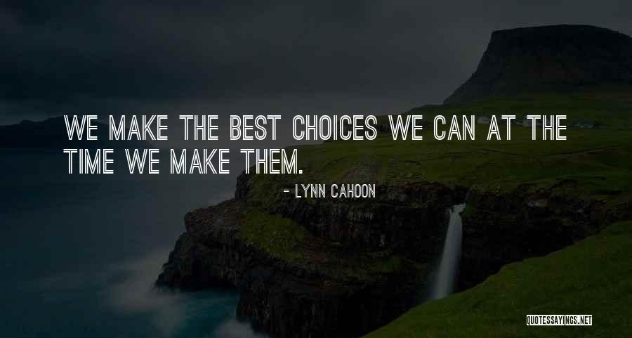 Best Time Quotes By Lynn Cahoon Best Time Quotes By Lynn Cahoon