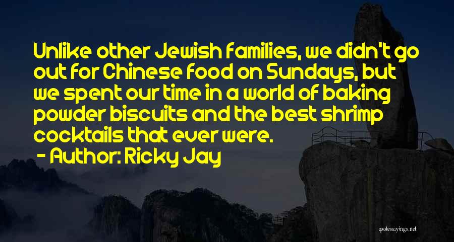 Best Time Spent Quotes By Ricky Jay