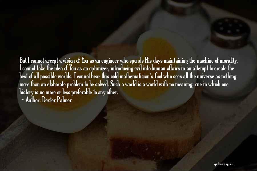 Best Time Travel Quotes By Dexter Palmer