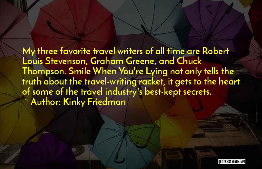 Best Time Travel Quotes By Kinky Friedman