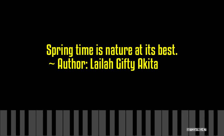 Best Time Travel Quotes By Lailah Gifty Akita