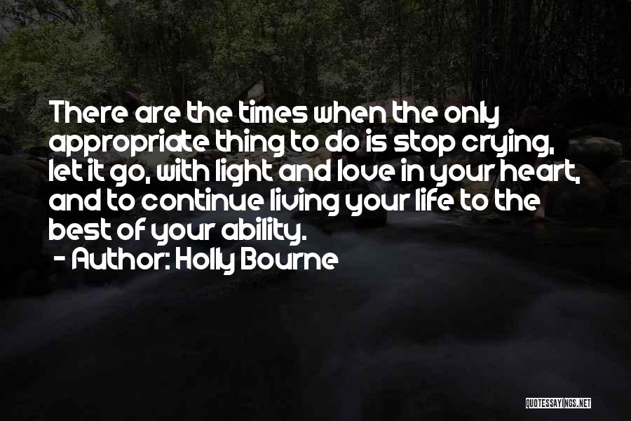 Best Times Of Life Quotes By Holly Bourne