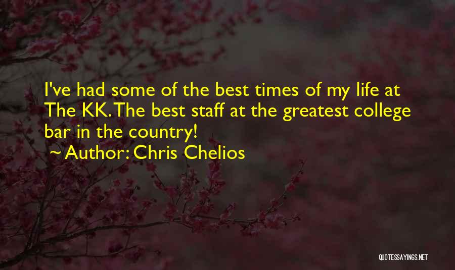 Best Times Of My Life Quotes By Chris Chelios