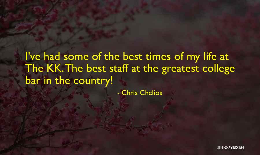 Best Times Of My Life Quotes By Chris Chelios