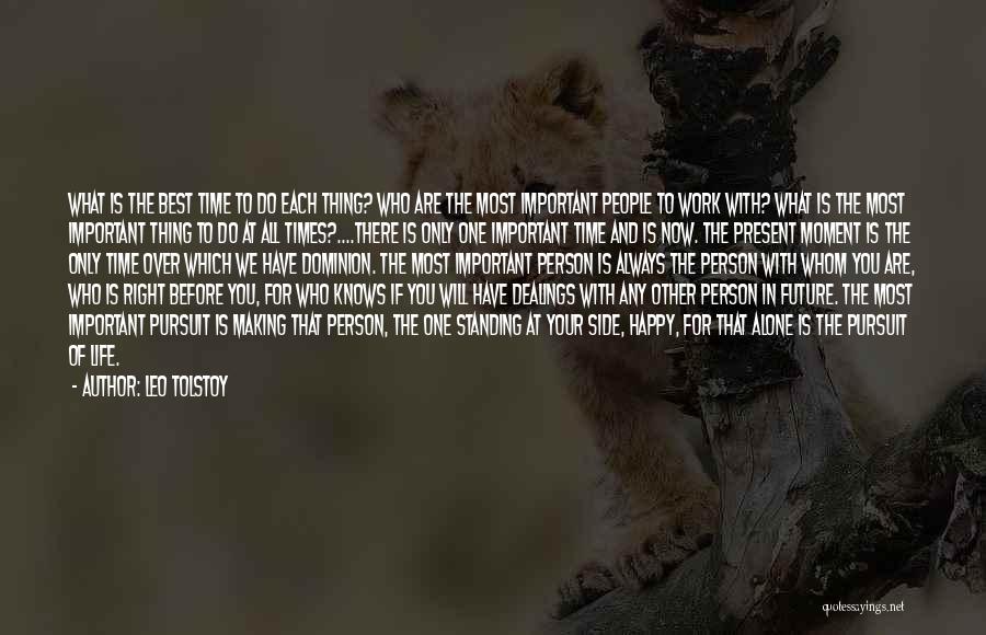 Best Times Of Your Life Quotes By Leo Tolstoy