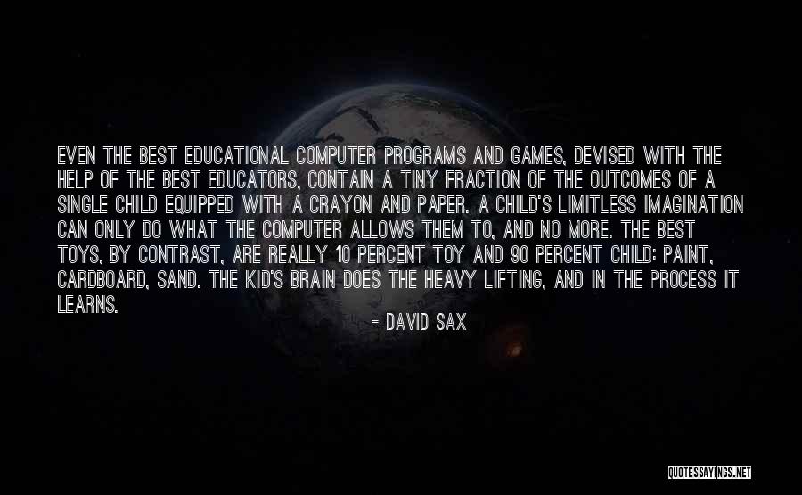 Best Tiny Quotes By David Sax