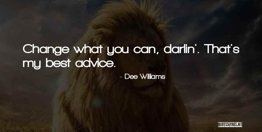 Best Tiny Quotes By Dee Williams