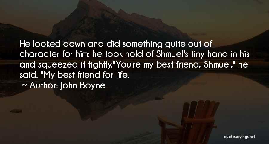 Best Tiny Quotes By John Boyne