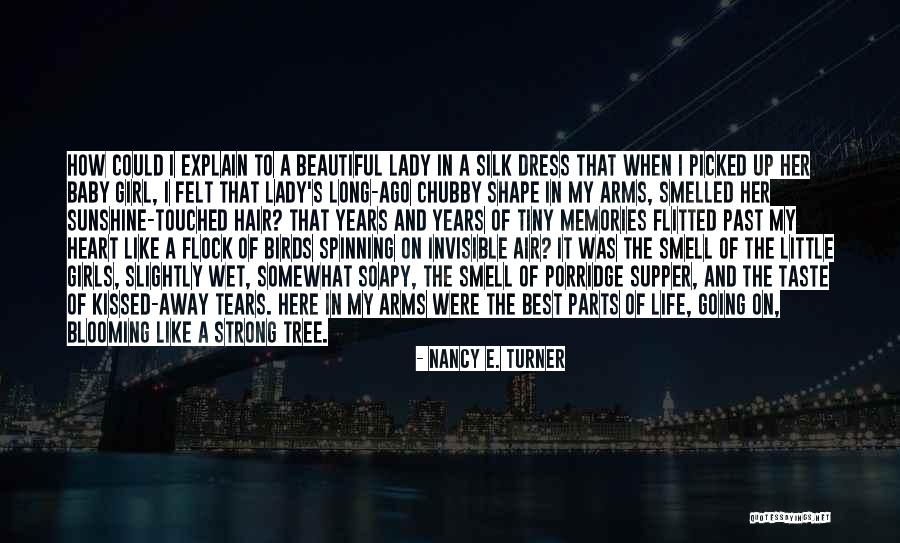 Best Tiny Quotes By Nancy E. Turner