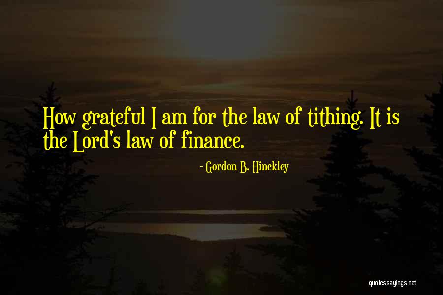 Best Tithing Quotes By Gordon B. Hinckley