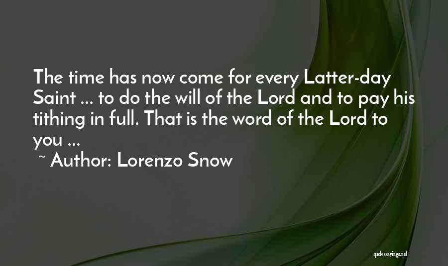 Best Tithing Quotes By Lorenzo Snow