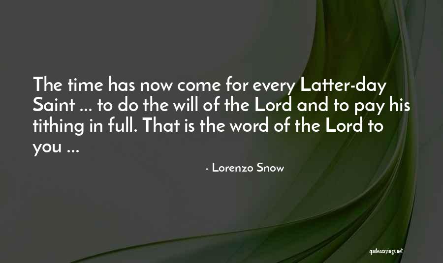 Best Tithing Quotes By Lorenzo Snow