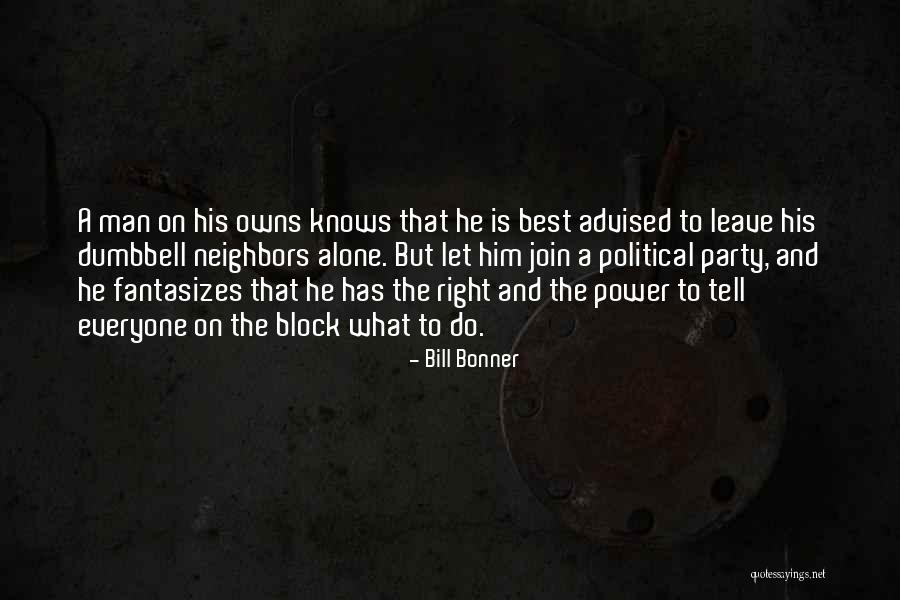 Best To Do Quotes By Bill Bonner Best To Do Quotes By Bill Bonner