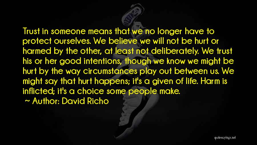 Best To Say Nothing At All Quotes By David Richo