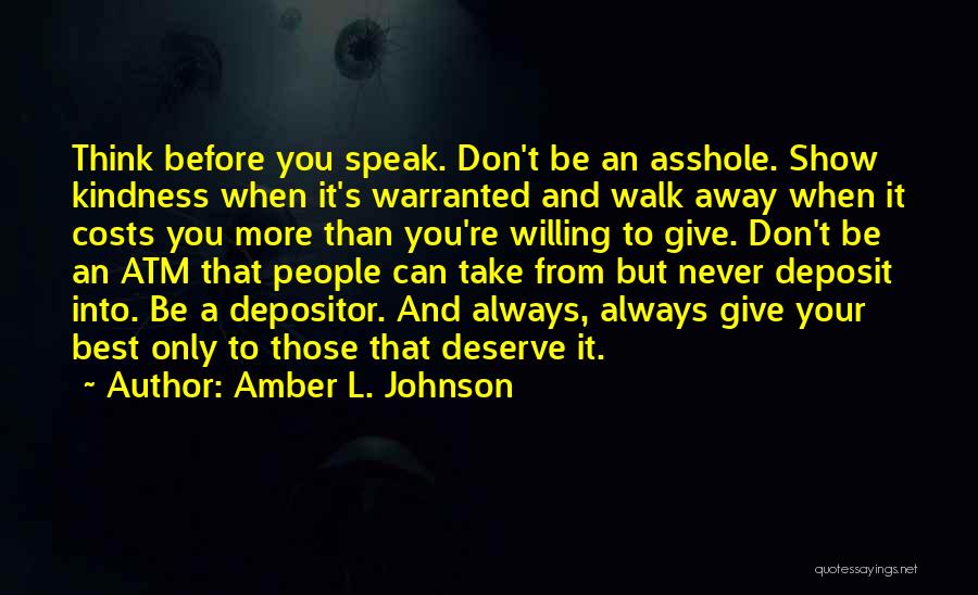 Best To Walk Away Quotes By Amber L. Johnson