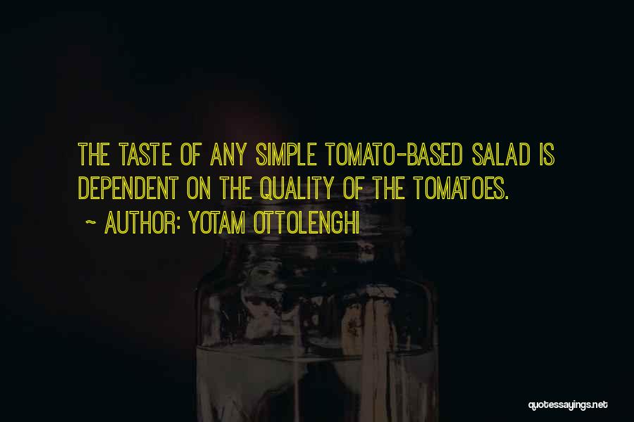 Best Tomato Quotes By Yotam Ottolenghi