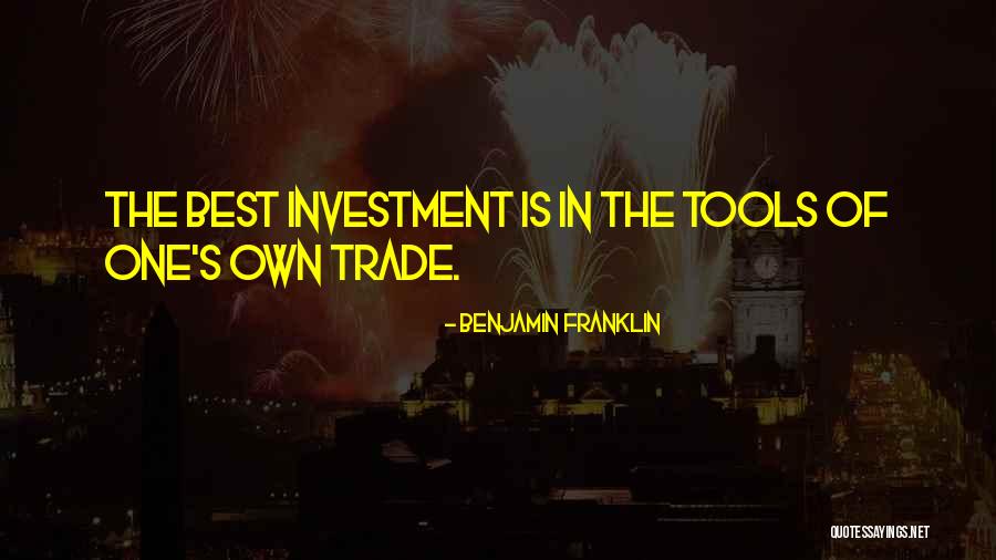 Best Tools Quotes By Benjamin Franklin