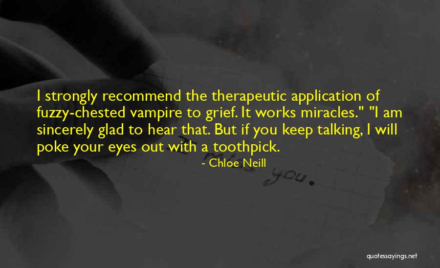 Best Toothpick Quotes By Chloe Neill