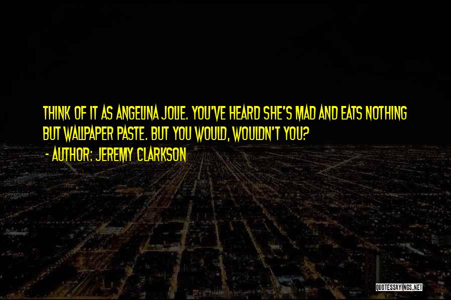 Best Top Gear Quotes By Jeremy Clarkson