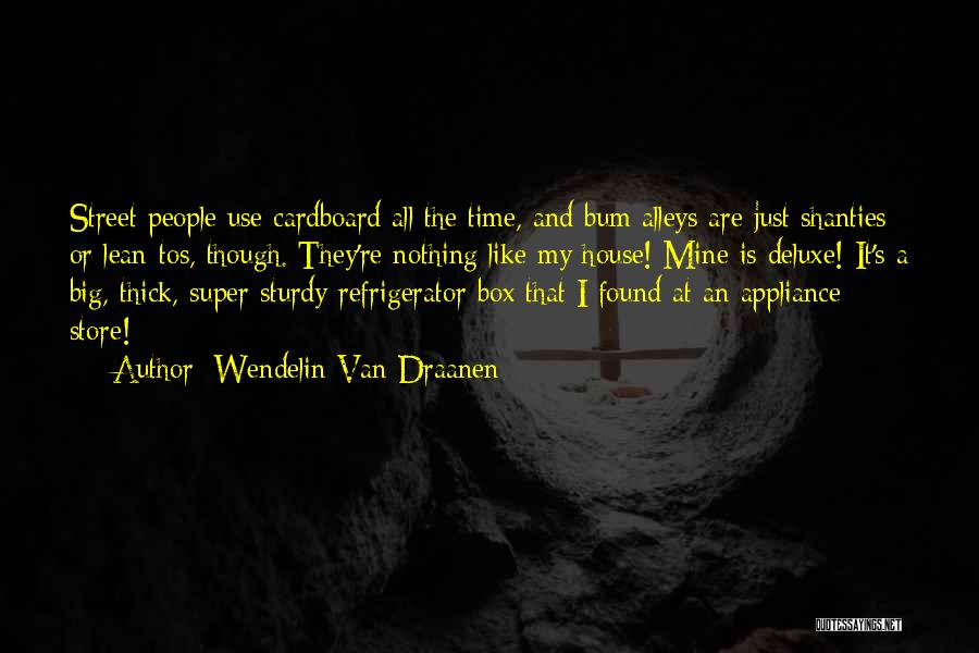 Best Tos Quotes By Wendelin Van Draanen