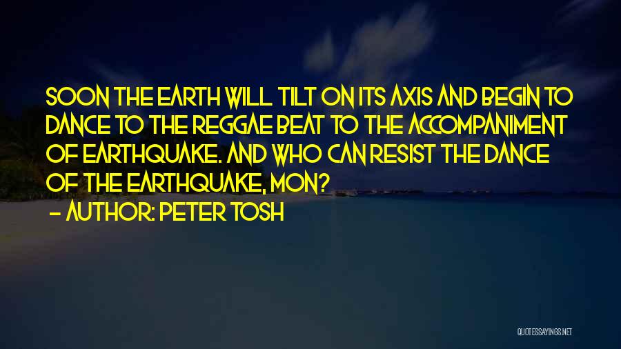 Best Tosh Quotes By Peter Tosh
