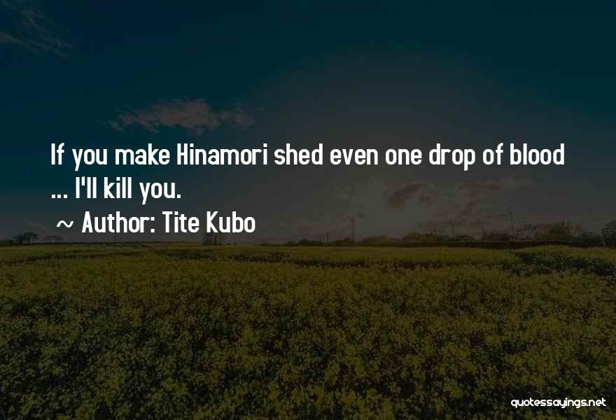 Best Toshiro Hitsugaya Quotes By Tite Kubo