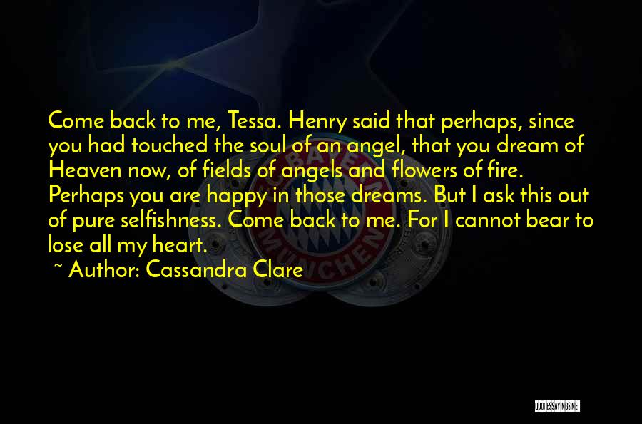 Best Touched By An Angel Quotes By Cassandra Clare