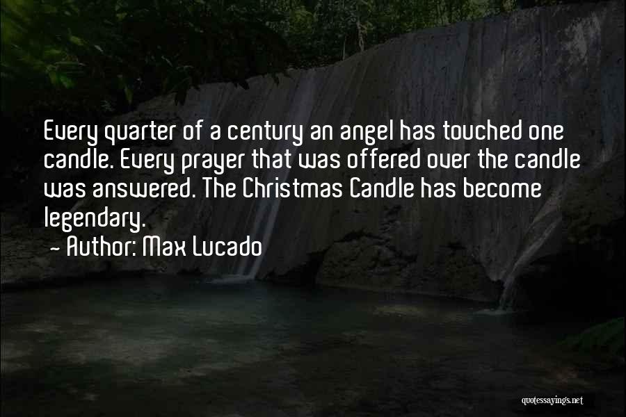 Best Touched By An Angel Quotes By Max Lucado