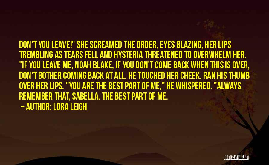 Best Touched Quotes By Lora Leigh