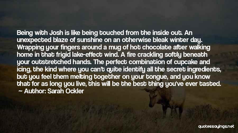 Best Touched Quotes By Sarah Ockler