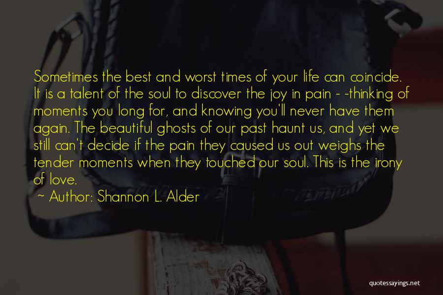 Best Touched Quotes By Shannon L. Alder