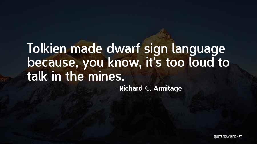 Best Tough Mudder Quotes By Richard C. Armitage Best Tough Mudder Quotes By Richard C. Armitage