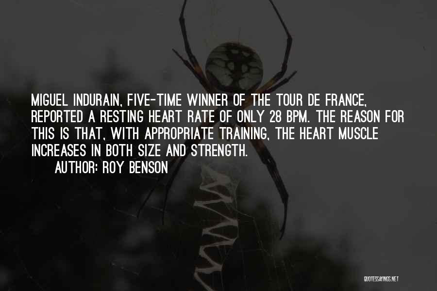 Best Tour De France Quotes By Roy Benson