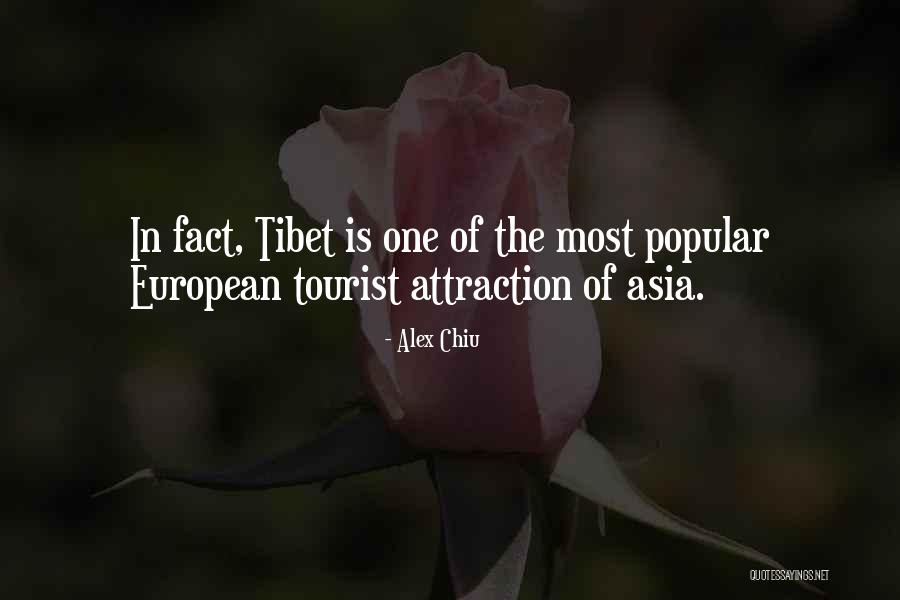 Best Tourist Quotes By Alex Chiu