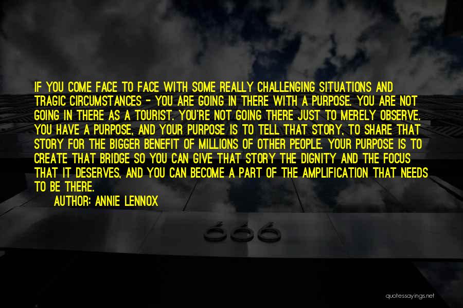 Best Tourist Quotes By Annie Lennox
