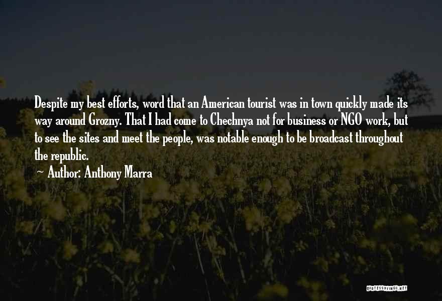 Best Tourist Quotes By Anthony Marra