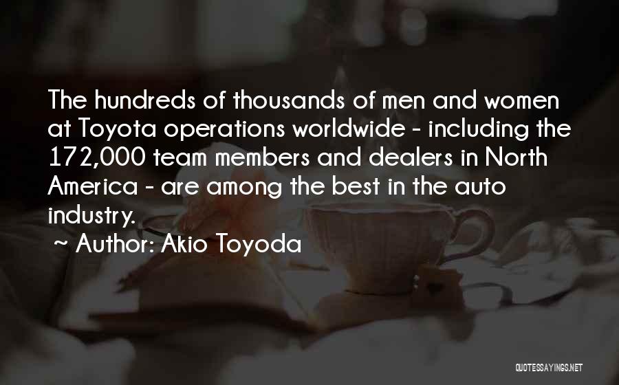 Best Toyota Quotes By Akio Toyoda