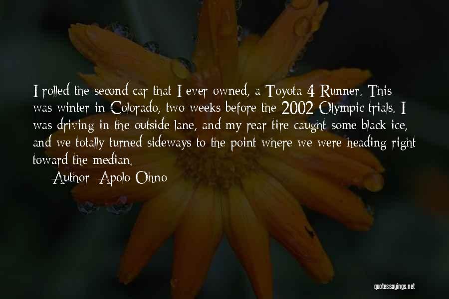Best Toyota Quotes By Apolo Ohno
